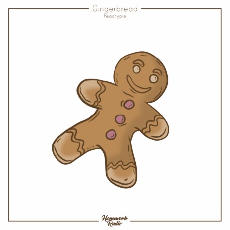 Gingerbread | Boomplay Music