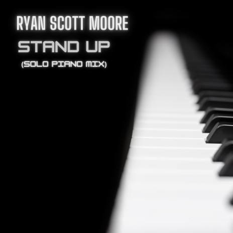 Stand Up (Solo Piano Mix) | Boomplay Music