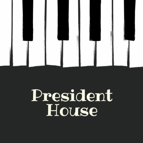President House(Tech piano Remake)