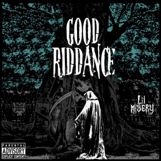 Good Riddance lyrics | Boomplay Music