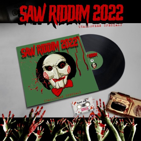 Saw Riddim (Halloween Edition) | Boomplay Music