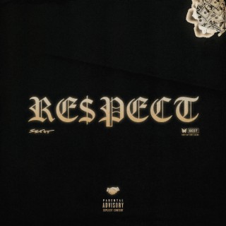 RESPECT lyrics | Boomplay Music
