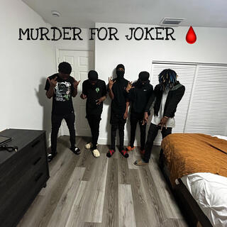 Murder For Jok3r