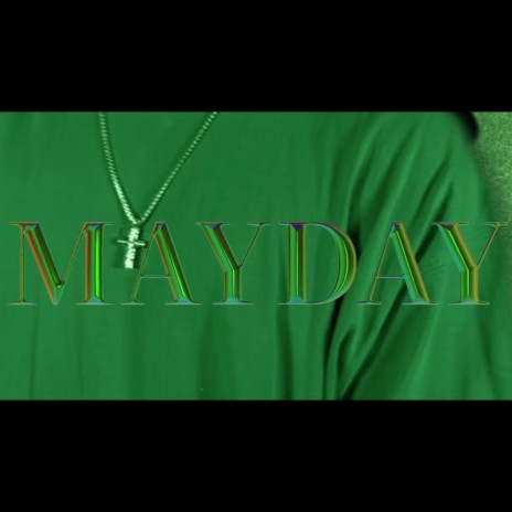 MAYDAY | Boomplay Music