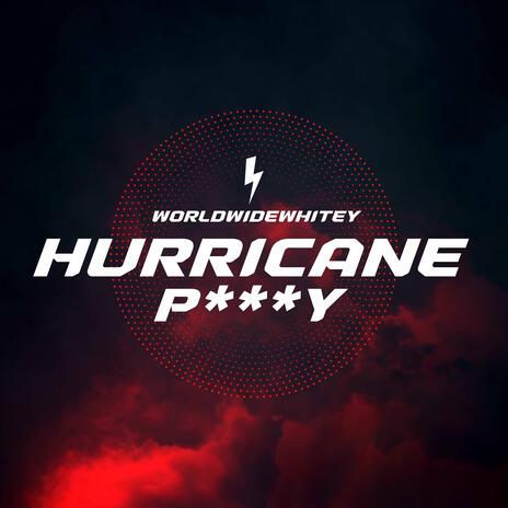 Hurricane Pussy | Boomplay Music