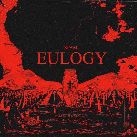 EULOGY | Boomplay Music