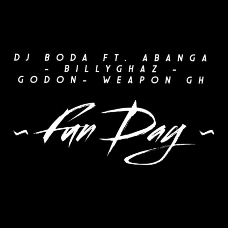 Fun Day ft. Abanga, Weapon Gh, Godon & Billyghaz | Boomplay Music