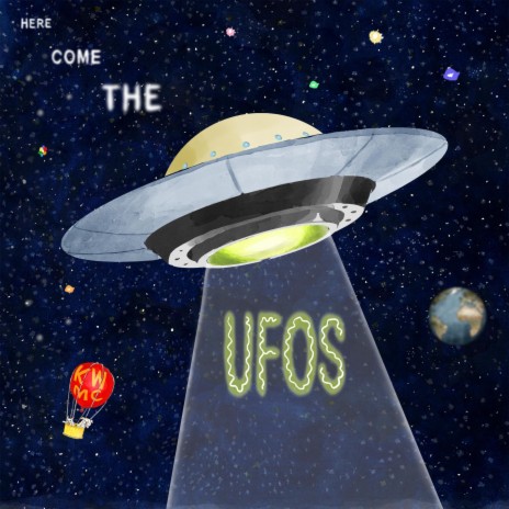 Here Come The UFOs | Boomplay Music