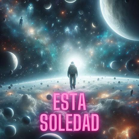 Esta Soledad | Boomplay Music