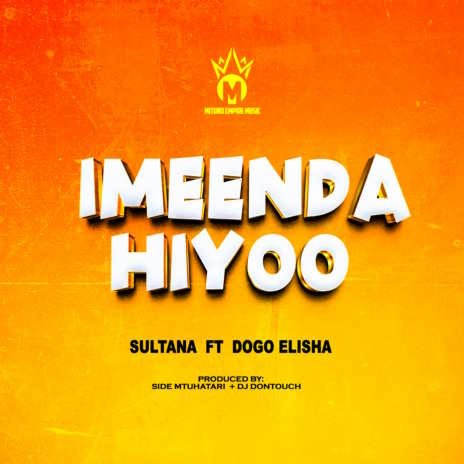 Imeenda ft. Dogo Elisha | Boomplay Music