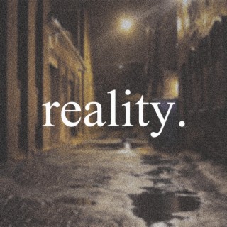 Reality. ft. L!l Breeze lyrics | Boomplay Music