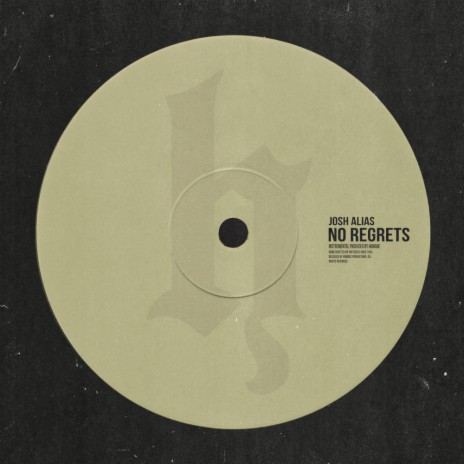 No Regrets ft. Josh Alias | Boomplay Music