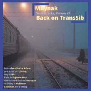 Soundtracks, Vol. 4: Back on TransSib