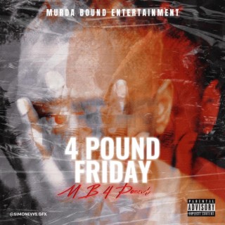 4pound Friday