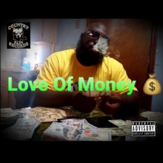 LOVE OF MONEY