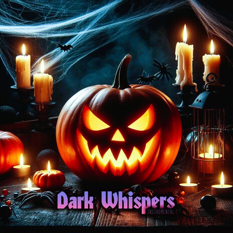 Dark Whispers Instrumental ft. Byte Sized Beats | Boomplay Music