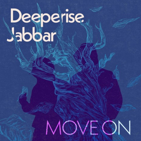 Move On ft. Jabbar | Boomplay Music