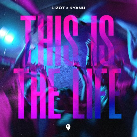 This Is The Life ft. KYANU | Boomplay Music