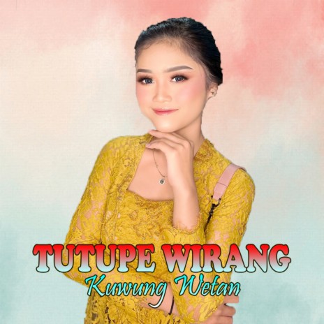 Tutupe Wirang | Boomplay Music