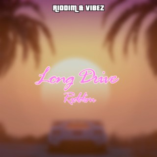 Long Drive Riddim