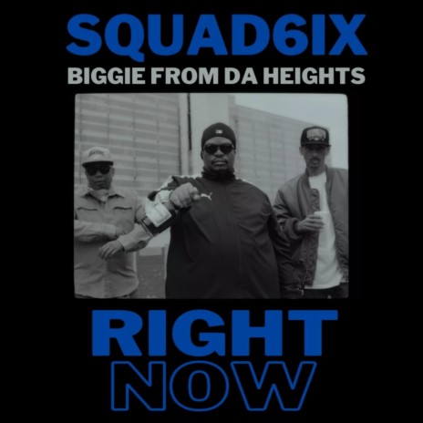Right Now ft. Biggie From Da Heights | Boomplay Music