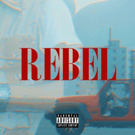 Rebel | Boomplay Music