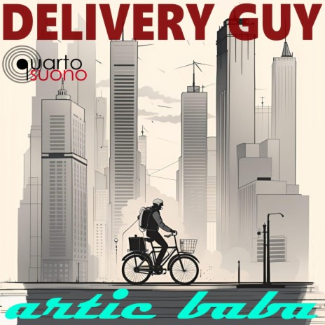 Delivery guy | Boomplay Music