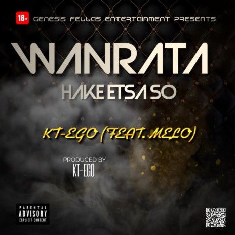 Wanrata hake yetsa so ft. Melo