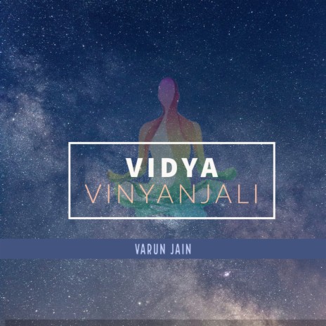 Vidya Vinyanjali | Boomplay Music