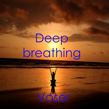 Deep Breathing | Boomplay Music