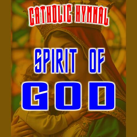 SPIRIT OF GOD | Boomplay Music