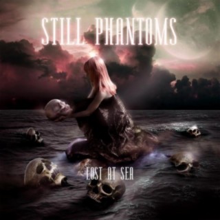 Still Phantoms