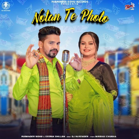 Notan Te Photo ft. Deepak Dhillon | Boomplay Music