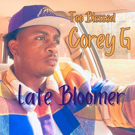 Late Bloomer | Boomplay Music