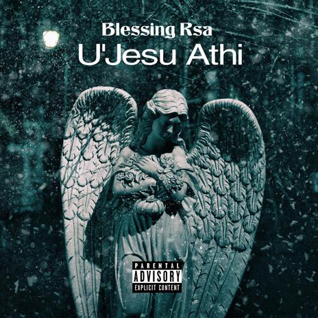 U'jesu Athi | Boomplay Music