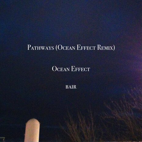 Pathways (Ocean Effect Remix) | Boomplay Music