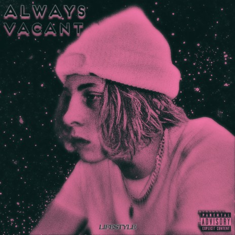 Always Vacant | Boomplay Music