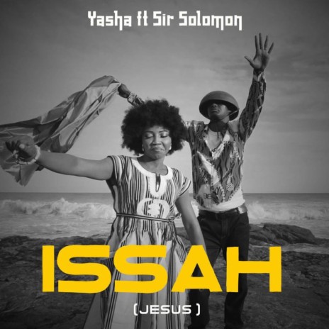 Issah (Jesus) ft. Sir Solomon | Boomplay Music