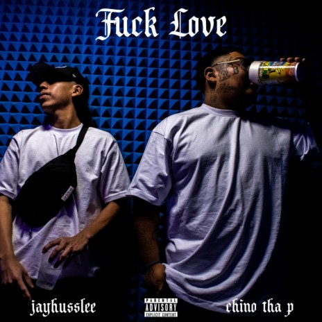 Fuck Love ft. Jayhusslee | Boomplay Music