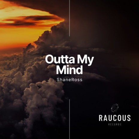 Outta My Mind | Boomplay Music