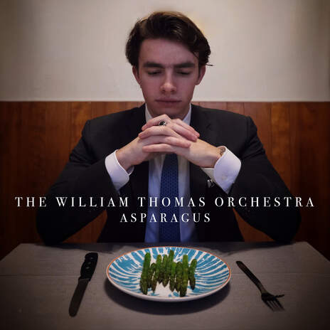 Asparagus ft. The William Thomas Orchestra | Boomplay Music