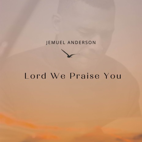 Lord We Praise You (Bonus Track) ft. Crystal Syrrakos | Boomplay Music