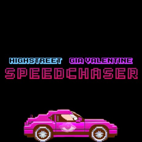 Speedchaser ft. Gia Valentine | Boomplay Music