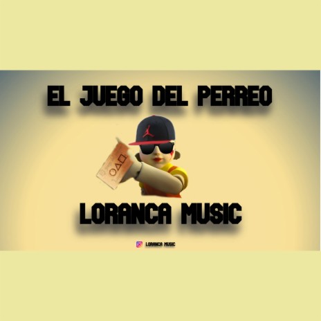 El Juego Del Perreo | Boomplay Music