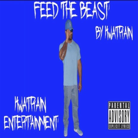 Feed The Beast | Boomplay Music