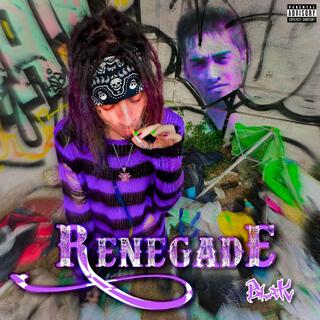 RENEGADE