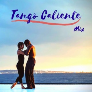 Tango Caliente Mix