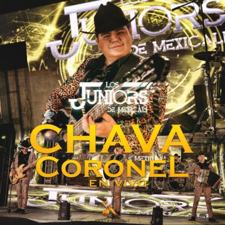Chava Coronel (En Vivo) | Boomplay Music