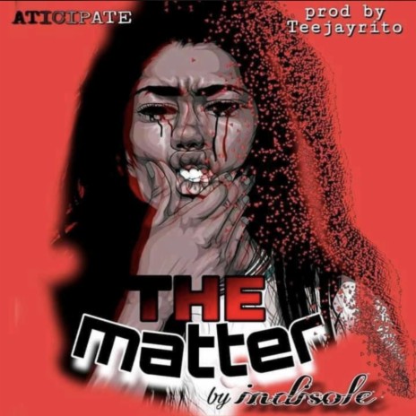 The matter | Boomplay Music