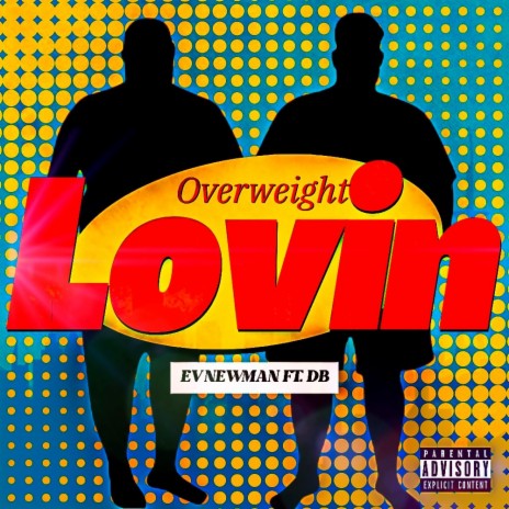 Overweight Lovin ft. D.B. | Boomplay Music